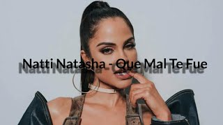 Natti Natasha  Que Mal Te Fue LetraLyrics Mas Letras 2020 [upl. by Atteuqahs]