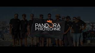 4K  Setup Pandora Pyrotechnie  La GrandeMotte [upl. by Kubetz]