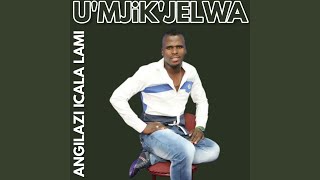 Angilazi Icala Lami Buphelile Ubungani [upl. by Marshal]