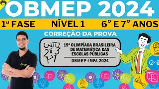 🟡 CORREÇÃO OBMEP 2024  1ª FASE  NIVEL 1  6° E 7° ANOS [upl. by Handbook]