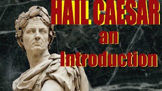 Hail Caesar introduction 101 [upl. by Leihcar]