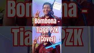 quotDisfruta mi cover de Bombona de Tiago PZK👌 TiagoPZK musicacover cover coverlatino covers [upl. by Arielle]