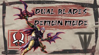 Dual Blades Demon amp Archdemon Mode for MHRise [upl. by Rabin]