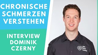 Chronische Schmerzen verstehen  Interview mit Schmerzspezialist Dominik Czerny [upl. by Taran]