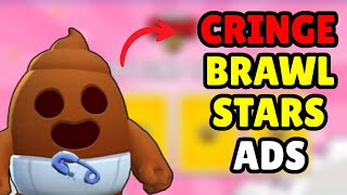 Brawl Stars Cringe Ads NEED to be Stopped [upl. by Zuliram]