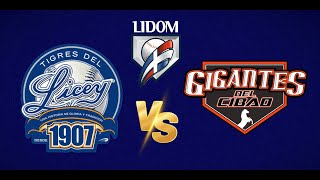 TIGRES DEL LICEY VS GIGANTES DEL CIBAO  EN VIVO [upl. by Lennad]