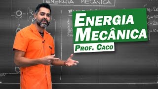 Física  Energia Mecânica [upl. by Marshall746]