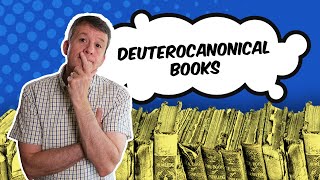 Understanding the Deuterocanonical Books [upl. by Chae993]