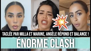 ANGÈLE VS MILLA ET MARINE 💥 GROS CLASH ET RÉVÉLATIONS CHOCS VIDÉO INTIME TROMPERIES PHYSIQUE [upl. by Ardnekan771]