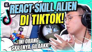 REACT SKILL PARA ALIEN TIKTOK  ENTREACT EPS 12 [upl. by Nnairret]