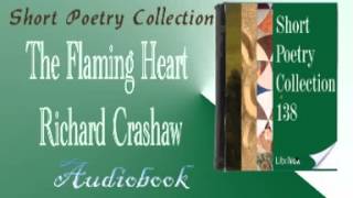 The Flaming Heart Richard Crashaw Audiobook [upl. by Anikram]