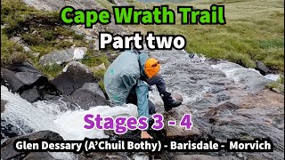 Hiking the Cape Wrath Trail Part two Stages 3  4 A Chuil Bothy to Shiel Bridge Morvich [upl. by Netsirc]