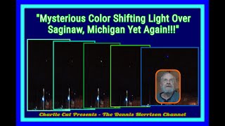 MYSTERIOUS COLOR SHIFTING LIGHT OVER SAGINAW MICHIGAN YET AGAIN RAW FOOTAGE NO STILLS [upl. by Padget]