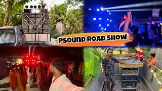 ছট পূজা  Psound Road Show In 2024  Full Sound Testing By Pijush Sarkar [upl. by Abbotsen]