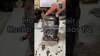 How to repair kashti compressor 12shorts [upl. by Supmart]