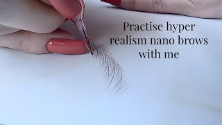 Practise Hyper Realism Nano brows with me [upl. by Mareah]