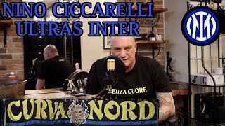 TAGLIO CORTO PRESENTA NINO CICCARELLI STORICO FONDATORE DEI VIKING DELL INTER UNA VITA DA ULTRAS [upl. by Ayitahs362]