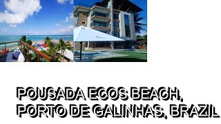 Pousada Ecos Beach Porto De Galinhas Brazil [upl. by Atirhs]