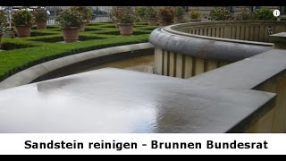 ✅✅ Sandstein reinigen  Bundesrat Brunnen Berlin gereinigt vom SteinDoktor ✅✅ [upl. by Del]