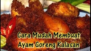 Cara Mudah Membuat Ayam Goreng Kalasan di Rumah [upl. by Nnylyak506]