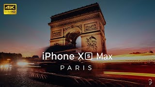 iPhone Xs Max Cinematic  Paris 4K [upl. by Santos295]