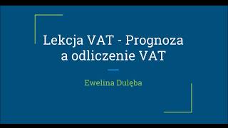 Faktura prognoza a odliczenie VAT [upl. by Fidel969]