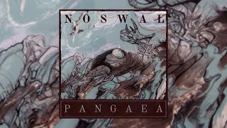 Noswal  Pangaea Album 2020 [upl. by Claire]