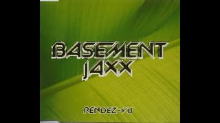 Basement Jaxx  RendezVu [upl. by Eelir]