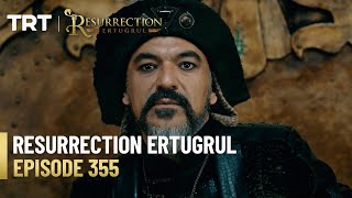 Resurrection Ertugrul Season 4 Episode 355 [upl. by Alessandra]