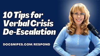 10 Tips for Verbal Crisis DeEscalation and Intervention  Communication Skills Improvement [upl. by Oria883]