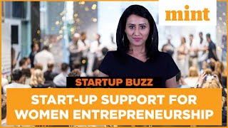 Women Entrepreneurship amp Support For Startups  Startup Buzz [upl. by Belier]