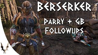 For Honor  UPDATED Berserker Parry amp Guardbreak Followups [upl. by Merline]