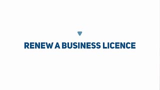 How To Renew a Business Licence Filing a BLAA amp BLAE Return [upl. by Nerita992]