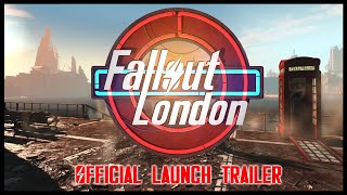 Fallout London  Official Launch Trailer [upl. by Eiliah]