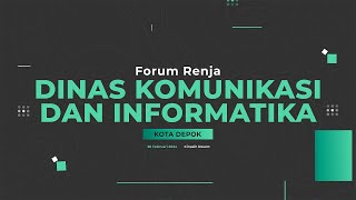 Forum Renja DInas Komunikasi dan Informatika Kota Depok [upl. by Airdnua]