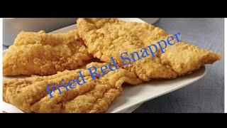 The Best Fried Red Snapper  How to make Fried Red Snapper [upl. by Airdnas]