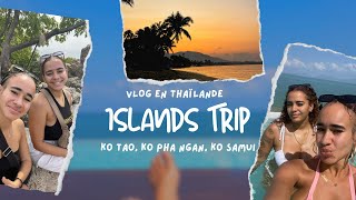 Vlog en Thaïlande  7 jours 3 îles [upl. by Aerahs]