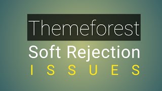 Themeforest Soft Rejection Issues part1 । Envato Marketplace Bangla Tutorial [upl. by Terrijo]