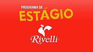 PROGRAMA DE ESTÁGIO RIVELLI [upl. by Papke]