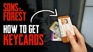 How To Get All Keycards  Sons Of The Forest [upl. by Alvis932]