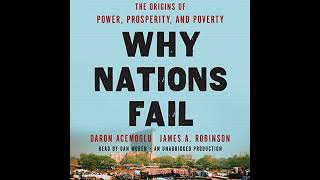 Why Nations Fail The Origins of Power Prosperity and Poverty [upl. by Cybill161]