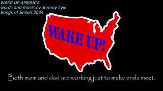 Songs Of Shiloh Wake Up America [upl. by Anwahsiek]