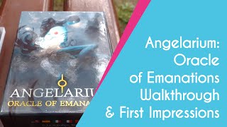 Angelarium Oracle of Emanations  Walkthrough amp First Impressions [upl. by Dorreg]