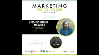 AfroFuturism Marketing with Brandon Williams [upl. by Nasah267]