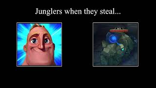 Junglers when they steal [upl. by Kamaria332]