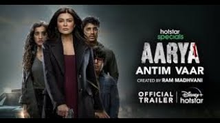 Hotstar Specials Aarya Season 3  Antim Vaar  Sushmita Sen  Feb 9th  DisneyPlus Hotstar [upl. by Letitia]