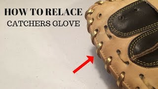 HOW TO RELACE  Catchers Glove Outer Heel [upl. by Ahsital]