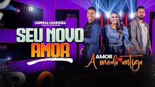 Seu Novo amor  Gatinha Manhosa DVD AmorAmodaAntiga [upl. by Yelahs]