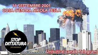 LA VERITÀ SULL11 SETTEMBRE 2001 LE TORRI ABBATTUTE DA UNA TECNOLOGIA DI NIKOLA TESLA [upl. by Ecyac]