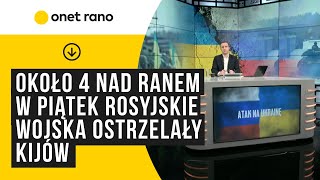 Około 4 nad ranem rosyjskie wojska ostrzelały Kijów Ukraina odparła ten atak [upl. by Linden]